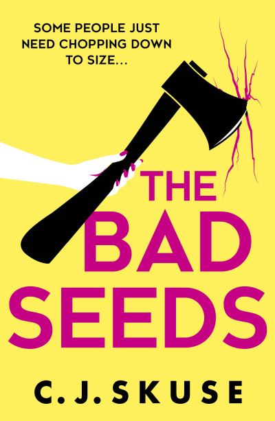 The bad seeds